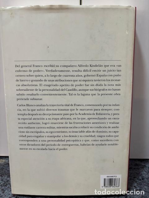 Libros de segunda mano: FRANCO : LA PASION POR ELPODER (ED. PLANETA, 2005) - CARLOS BLANCO ESCOL&Aacute; - Foto 2