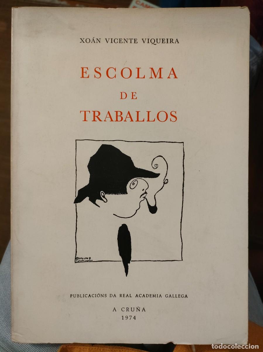 Gebrauchte B&uuml;cher: Xo&aacute;n Vicente Viqueira. Escolma de Traballos. 1974