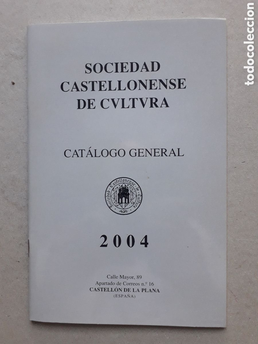 Libros de segunda mano: SOCIEDAD CASTELLONENSE DE CULTURA - CATALOGO GENERAL 2004 - CASTELLON **t28