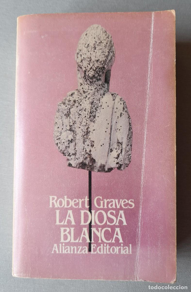 Libros de segunda mano: La Diosa Blanca. Robert Graves - Foto 1
