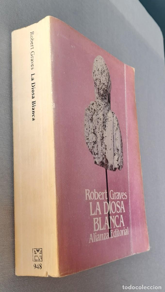Libros de segunda mano: La Diosa Blanca. Robert Graves - Foto 3