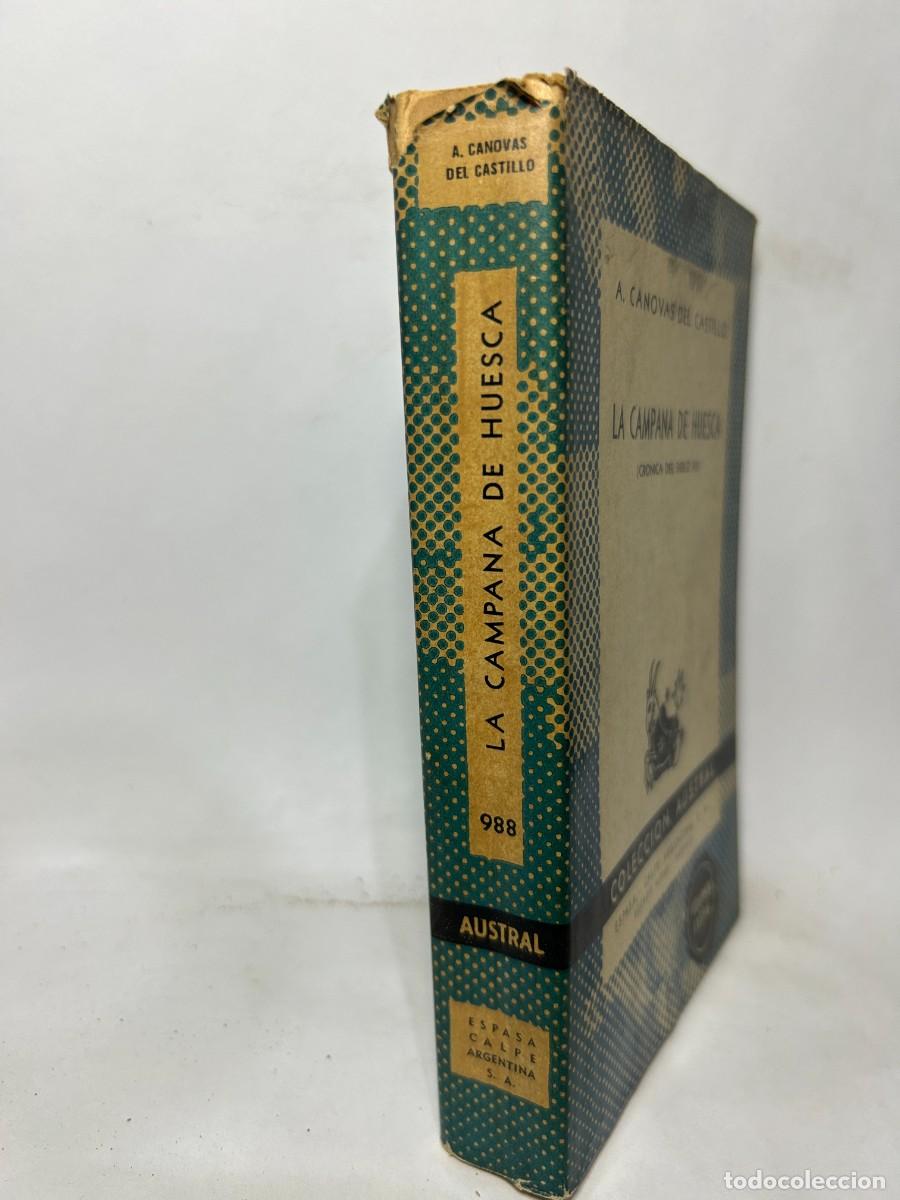 Libros de segunda mano: A. CANOVAS DEL CASTILLO - LA CAMPANA DE HUESCA - 1950 - Foto 2