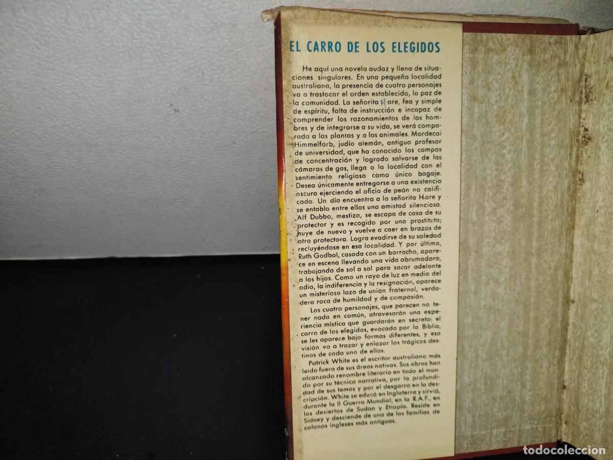 Libros de segunda mano: 106- EL CARRO DE LOS ELEGIDOS - PATRICK WHITE - LUIS DE CARALT EDITOR - 1966 - Foto 4