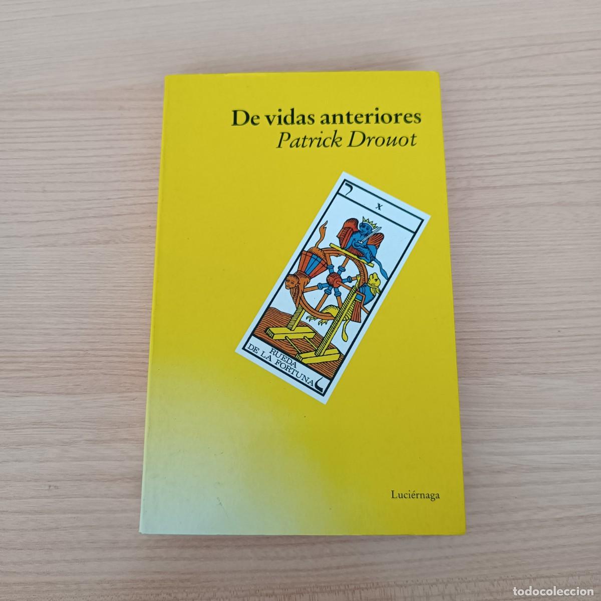 Libros de segunda mano: De vidas anteriores - Patrick Drouot. Luci&eacute;rnaga - Foto 1