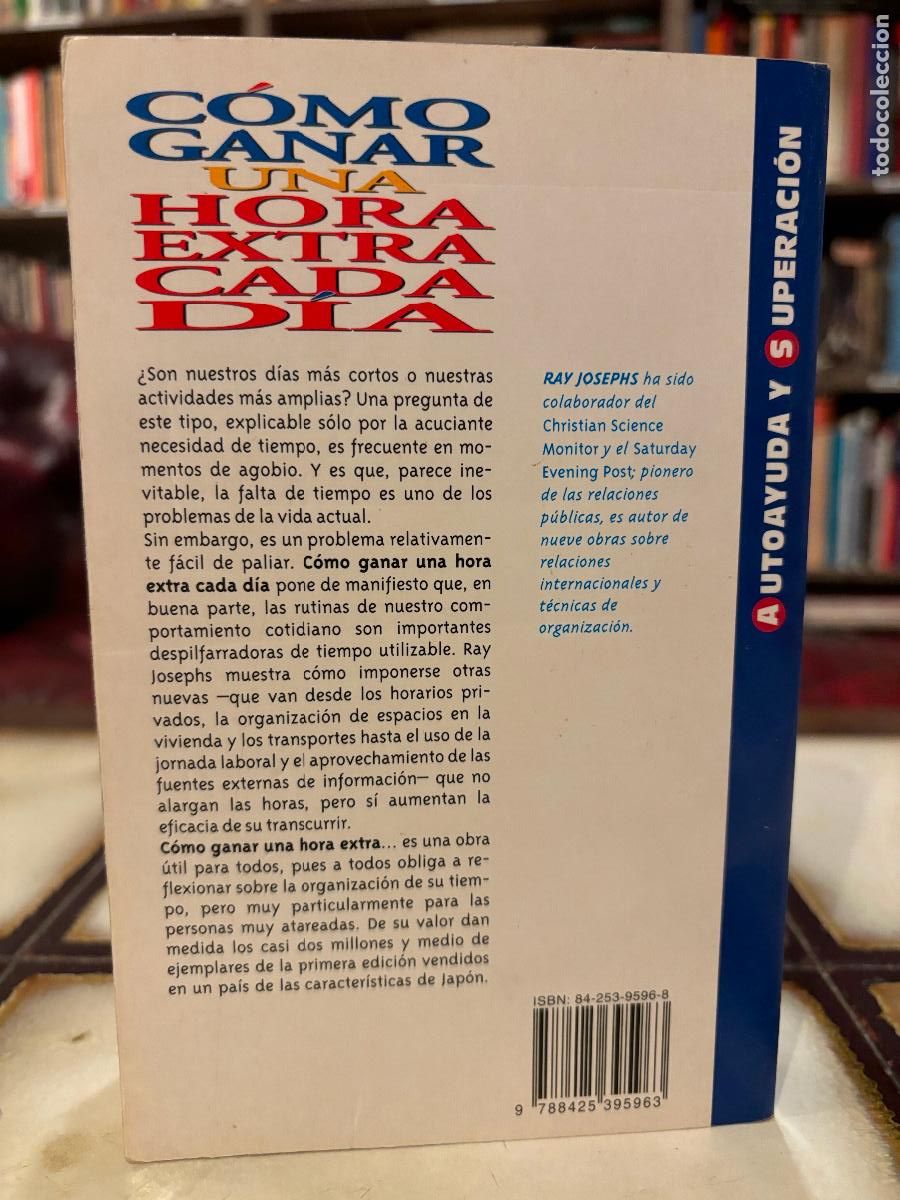 Libros de segunda mano: C&oacute;mo ganar una hora extra cada d&iacute;a. Ray Josephs. PEDIDO M&Iacute;NIMO 5&euro; - Foto 2