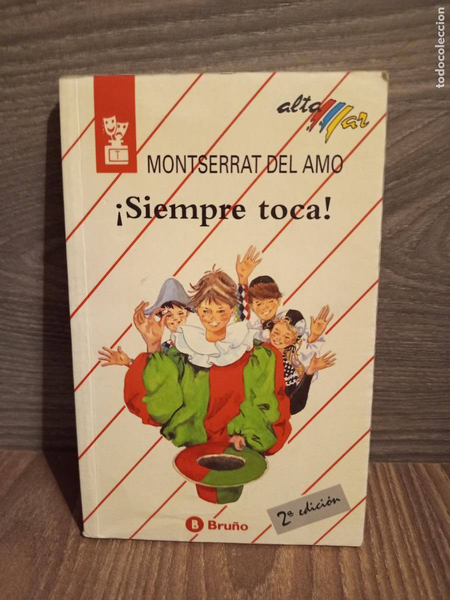 Libros de segunda mano: Siempre Toca! Montserrat del Amo Bru&ntilde;o - Foto 1