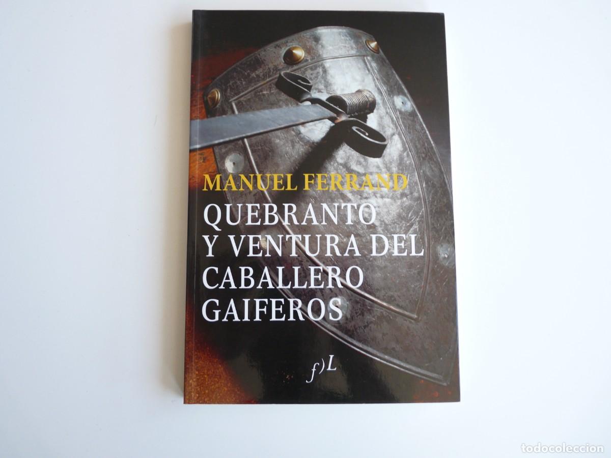 Second hand books: Quebranto y ventura del caballero Gaiferos Manuel Ferrand Ref: 1-291