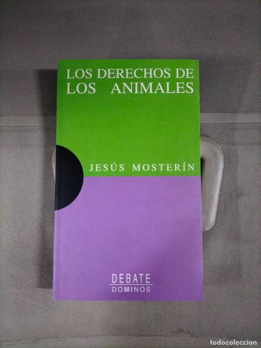 Libros de segunda mano: Los derechos de los animales. Jes&uacute;s Moster&iacute;n. Debate - Foto 1