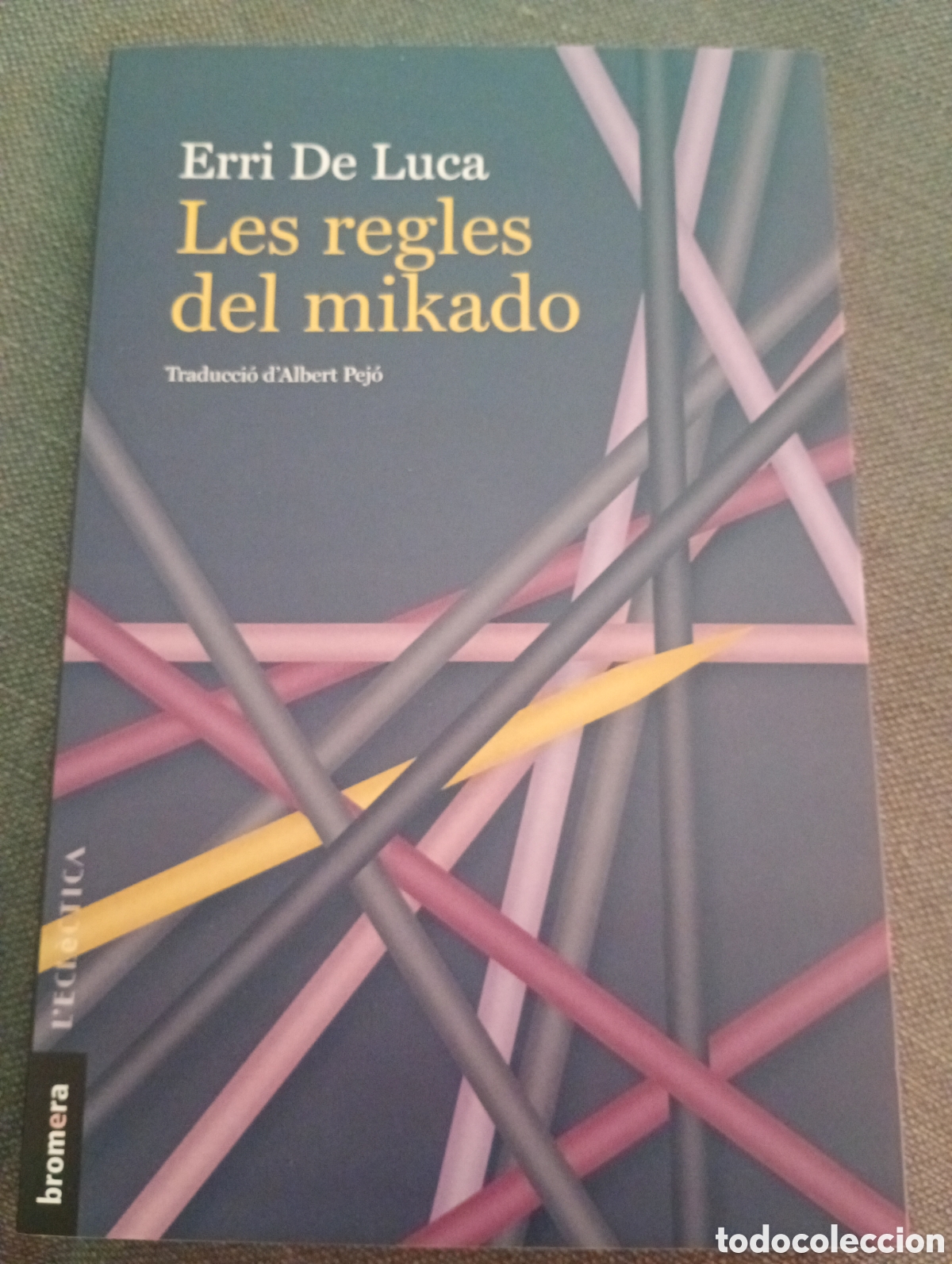 Libros de segunda mano: Erri de Luca . Les regles del mikado . Ed Bromera . En catal&aacute; . - Foto 1