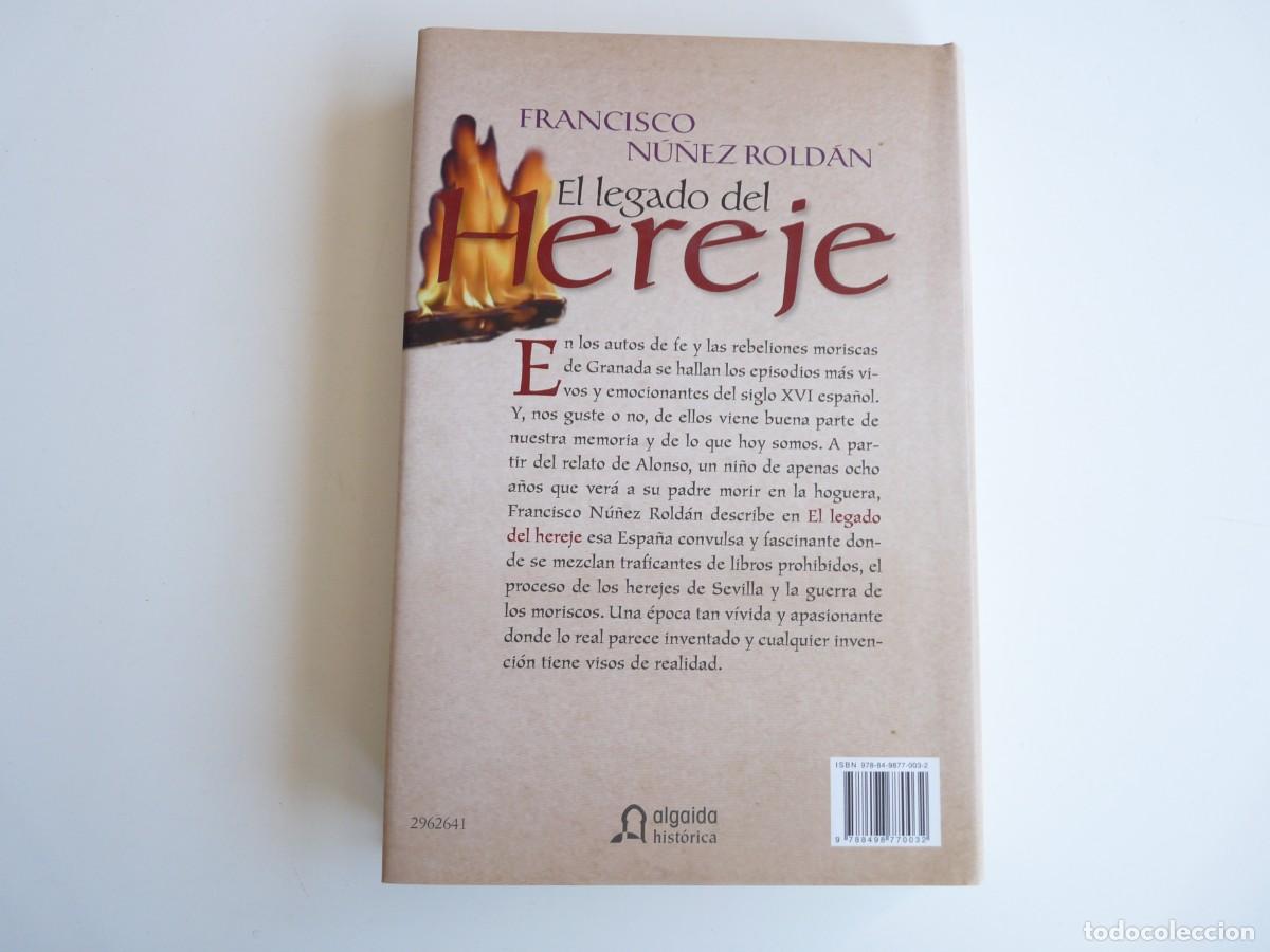 Libros de segunda mano: El Legado del Hereje Francisco N&uacute;&ntilde;ez Rold&aacute;n - Foto 2