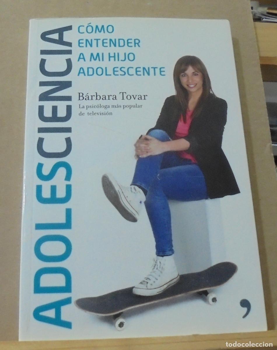 Libros de segunda mano: C&oacute;mo entender a mi hijo adolescente. B&aacute;rbara Tovar - Foto 1