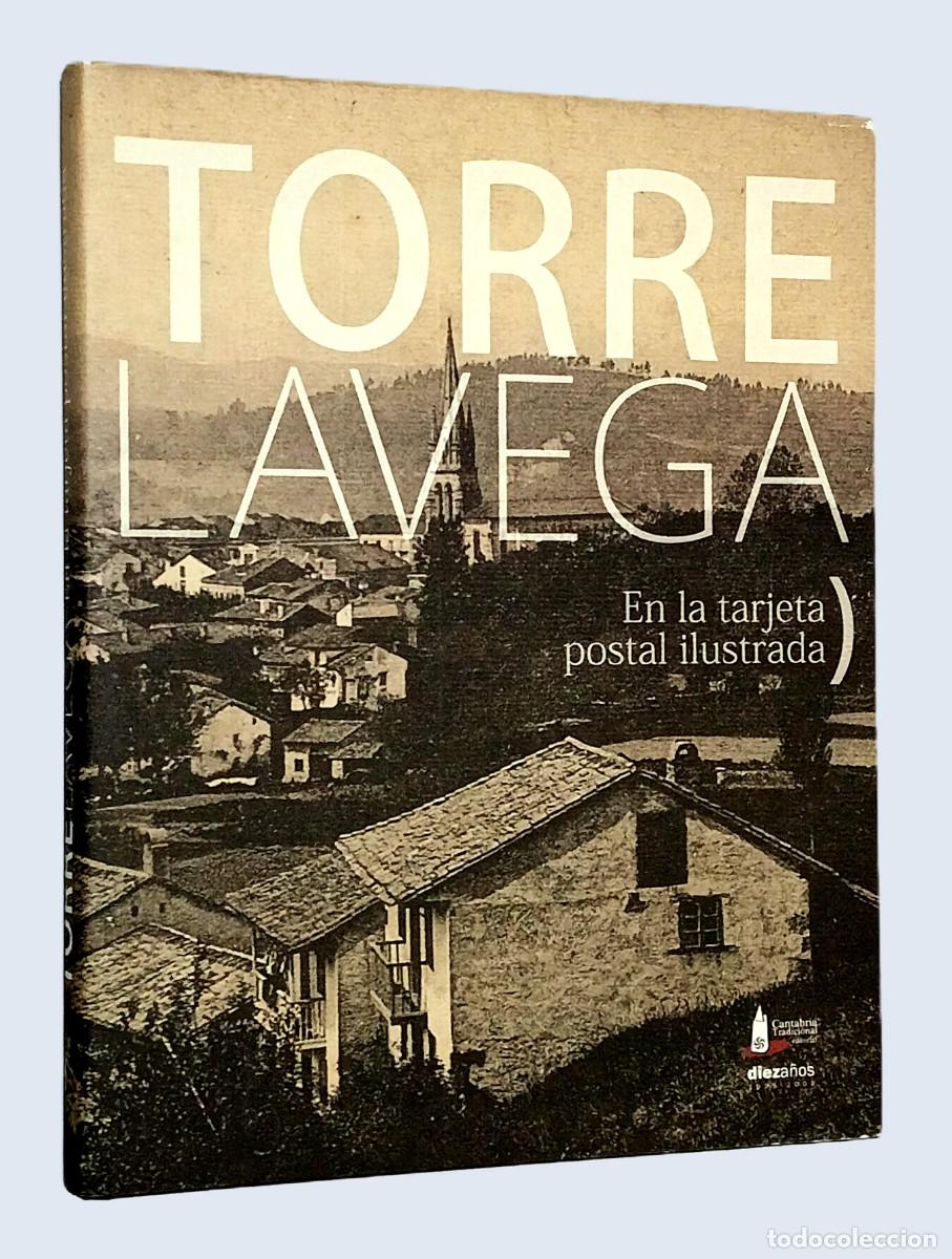 Libros de segunda mano: TORRELAVEGA EN LA TARJETA POSTAL ILUSTRADA - Foto 1