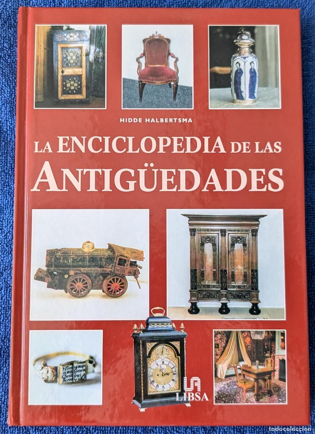 Libros de segunda mano: La enciclopedia de las antig&uuml;edades - Hidde Halbertsma - LIBSA (2009) &iexcl;Impecable! - Foto 1