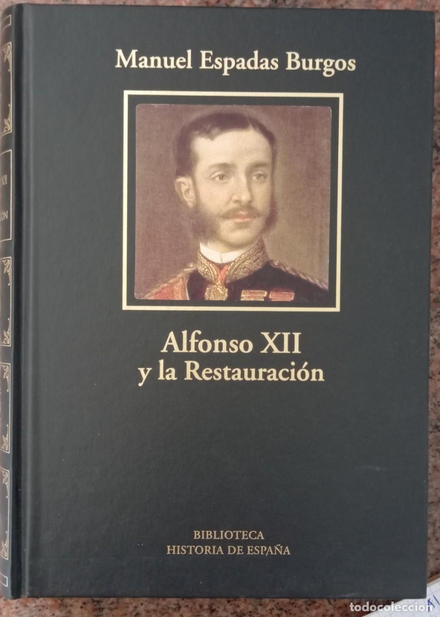 Libros de segunda mano: ALFONSO XII Y LA RESTAURACION - MANUEL ESPADAS - Foto 1