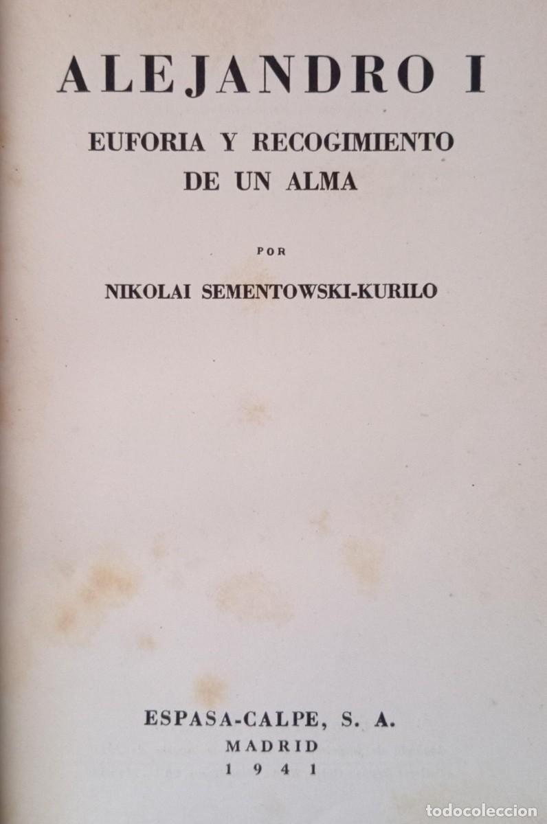 Libros de segunda mano: ALEJANDRO I - NIKOLAI SEMENTOWSKI-KURILO - Foto 2