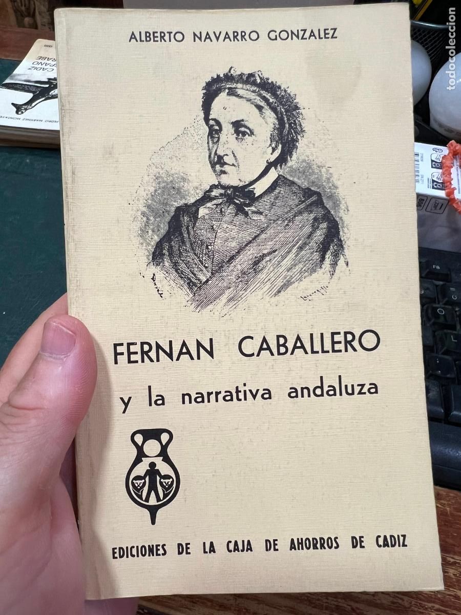 Libros de segunda mano: LIBRO FERNAN CABALLERO Y LA NARRATIVA ANDALUZA - ALBERTO NAVARRO GONZALEZ - A&Ntilde;O 1974 - 55 PAG