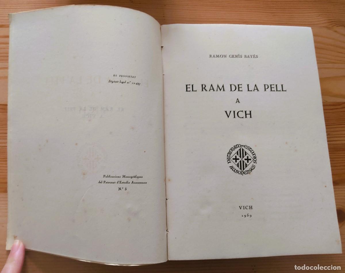 Libros de segunda mano: EL RAM DE LA PELL A VICH - RAM&Oacute;N GEN&Iacute;S BAY&Eacute;S - VICH A&Ntilde;O 1959 - Foto 3