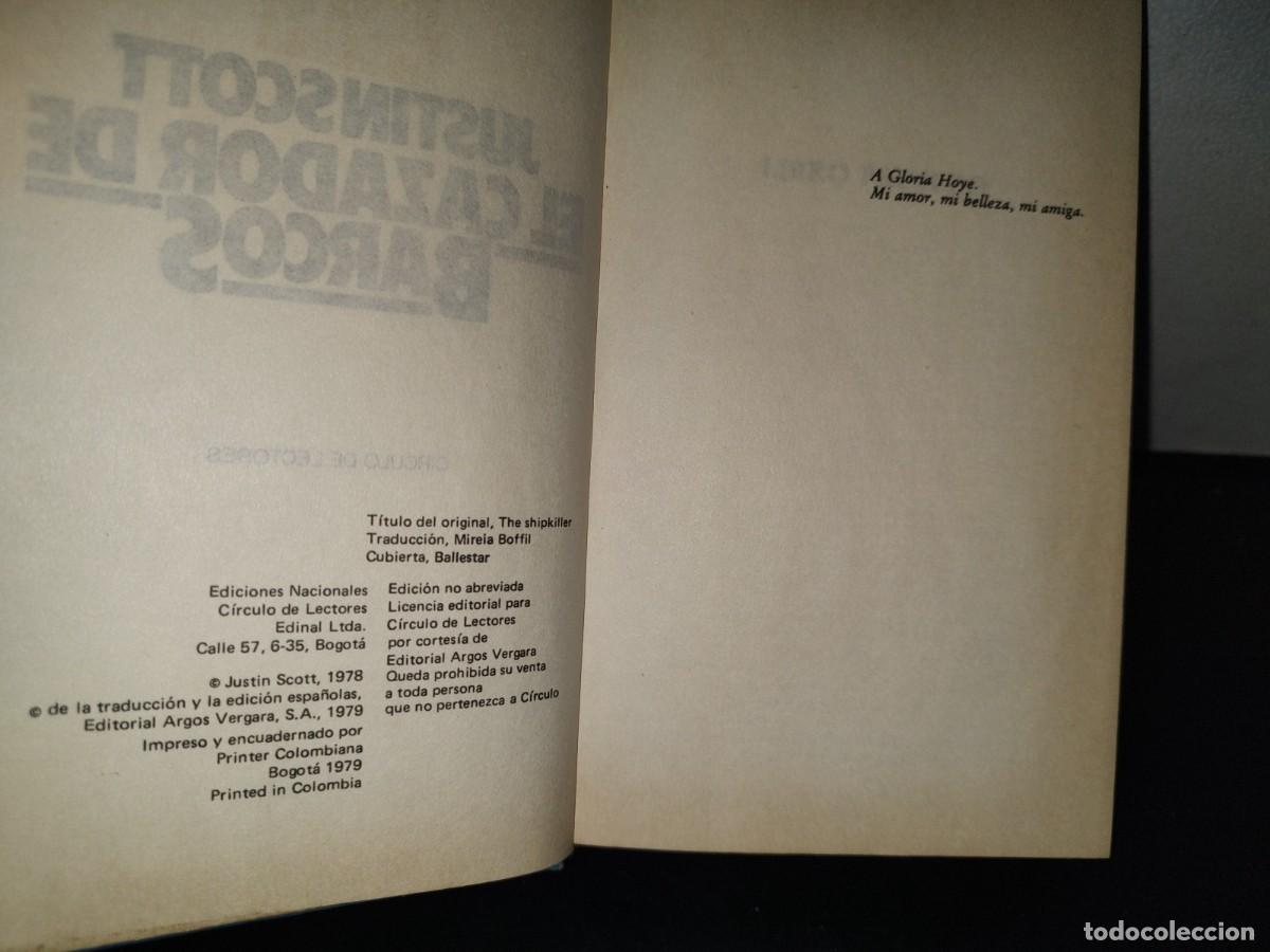 Libros de segunda mano: 106- EL CAZADOR DE BARCOS - JUSTIN SCOTT - C&Iacute;RCULO DE LECTORES - 1979 - Foto 6
