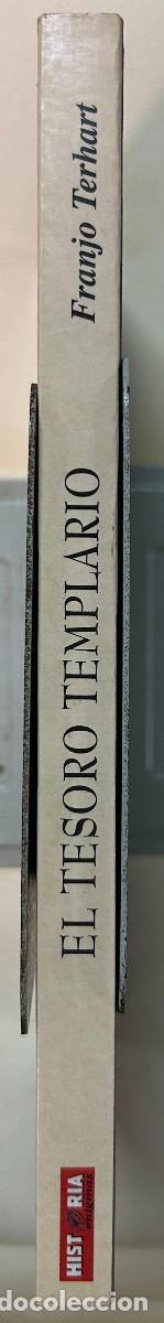Libros de segunda mano: EL TESORO TEMPLARIO - FRANJO TERHART - 2007 - Foto 5