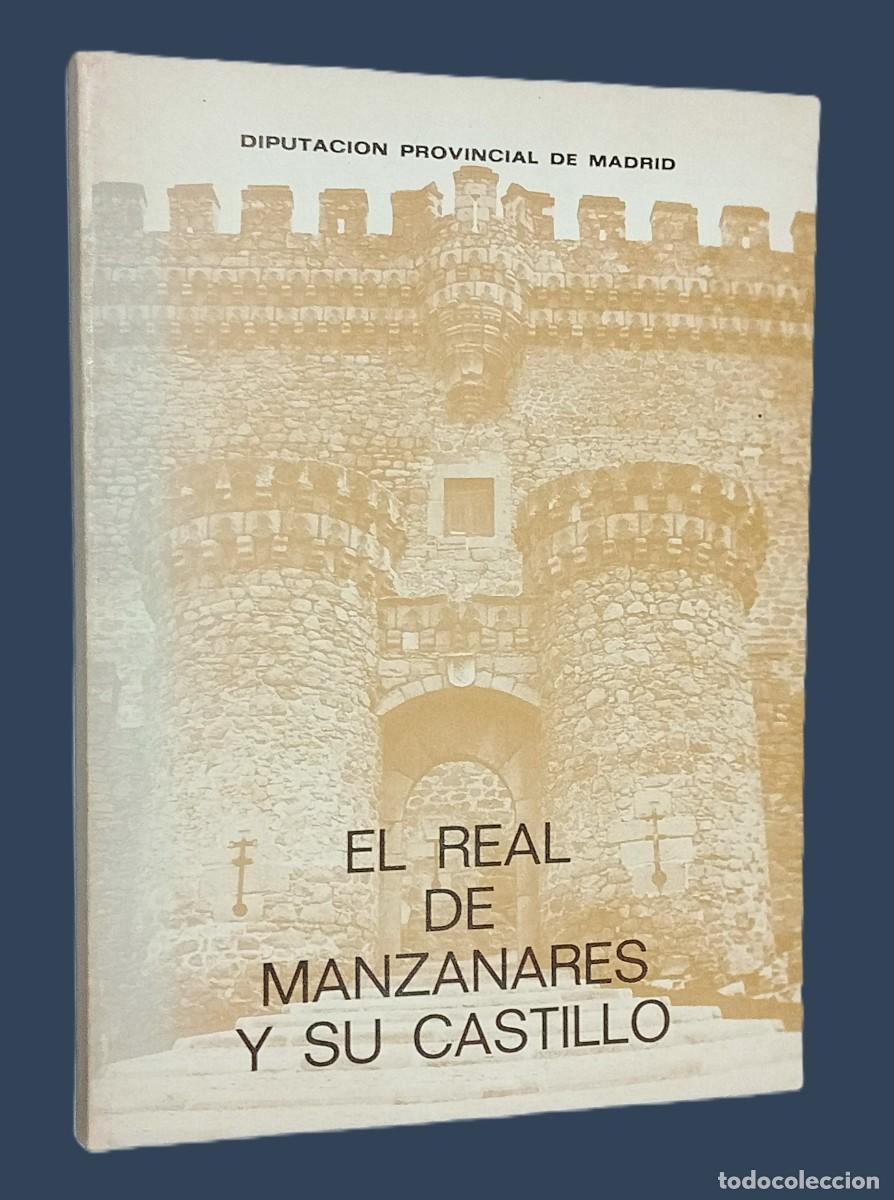 Libros de segunda mano: EL REAL DE MANZANARES Y SU CASTILLO - Foto 1