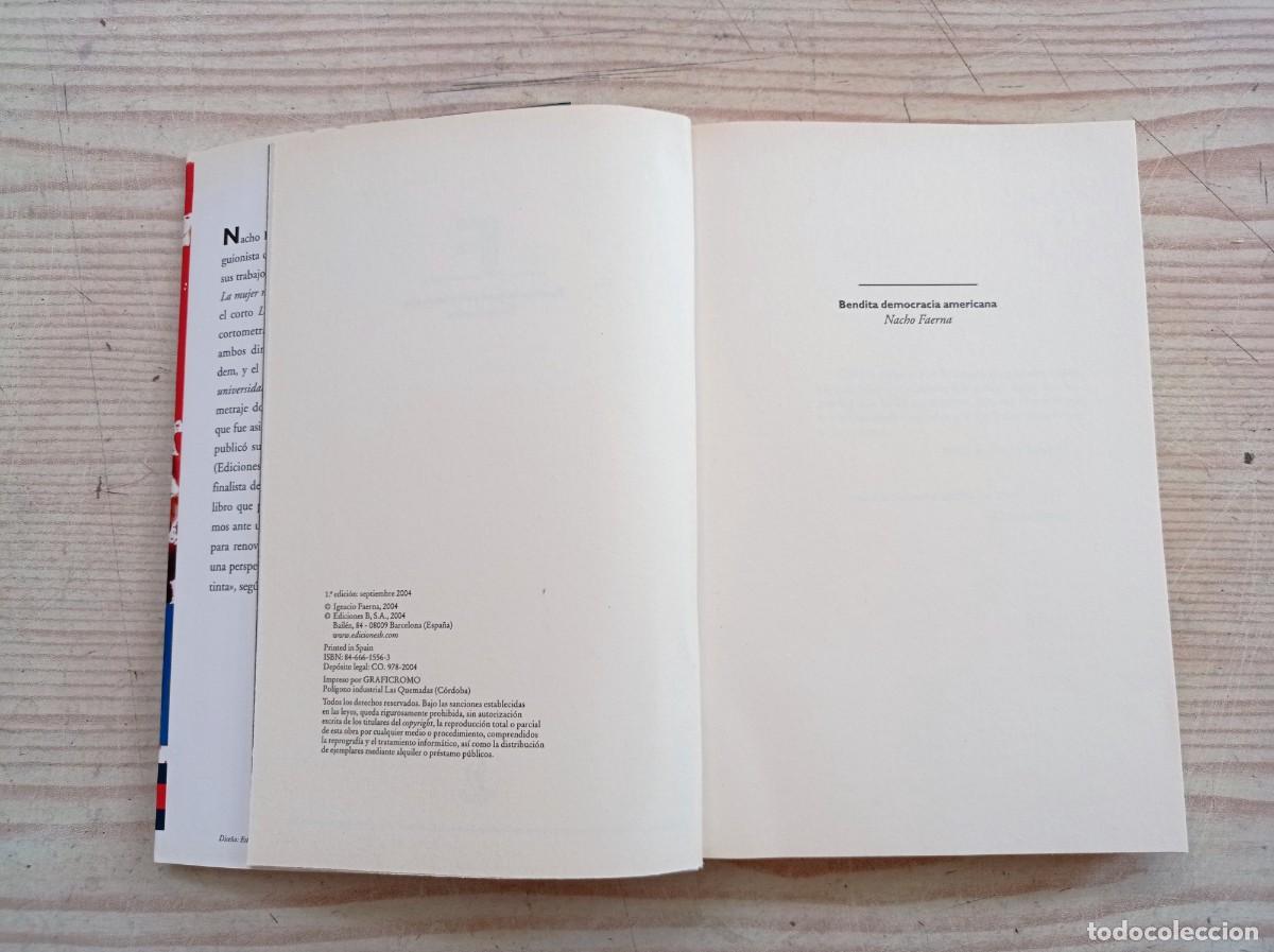Libros de segunda mano: Bendita Democracia Americana - Nacho Faerna - 2004 - Ediciones B - Foto 3