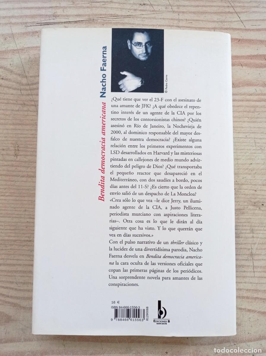 Libros de segunda mano: Bendita Democracia Americana - Nacho Faerna - 2004 - Ediciones B - Foto 5