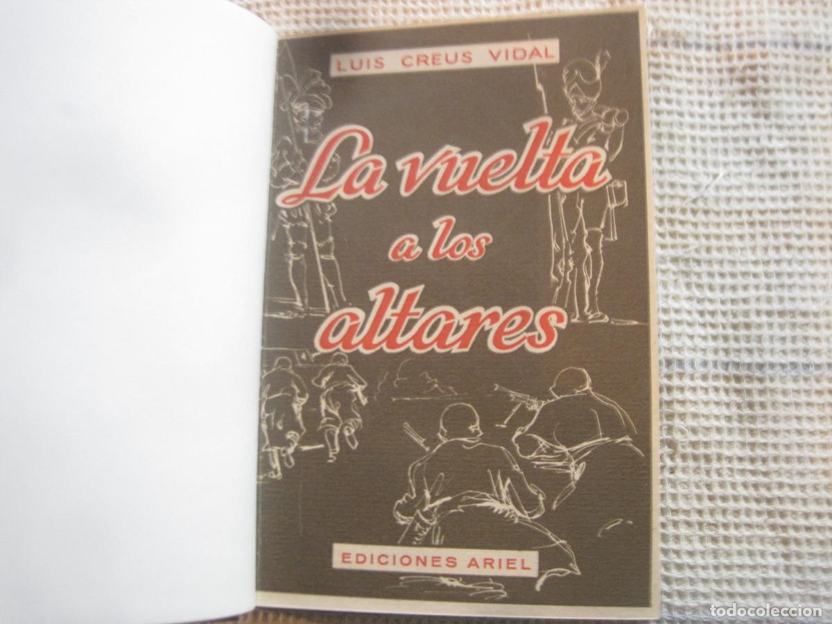Libros de segunda mano: Luis Creus Vidal - La vuelta a los altares - Ariel 1946 - Foto 1