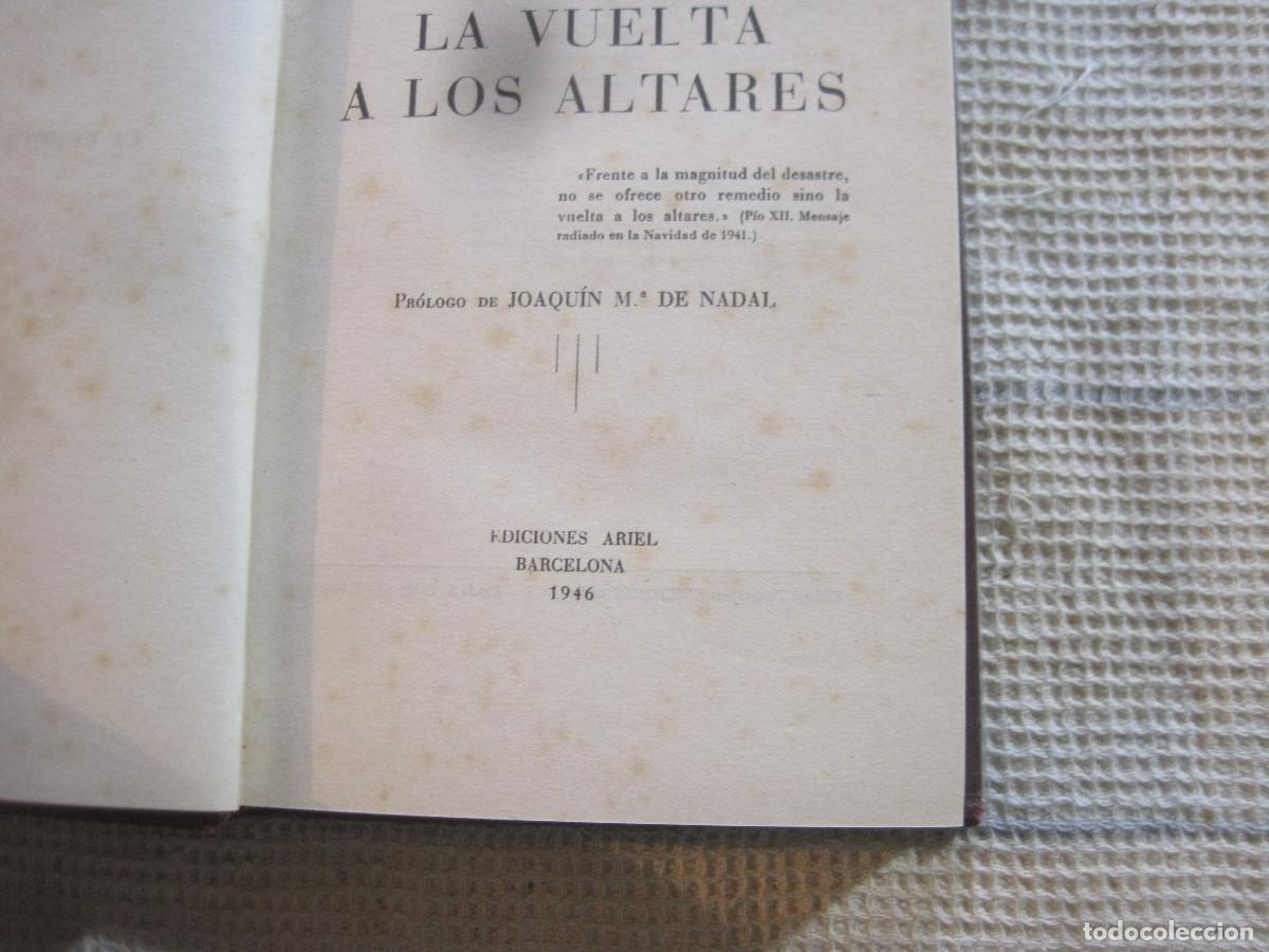 Libros de segunda mano: Luis Creus Vidal - La vuelta a los altares - Ariel 1946 - Foto 2