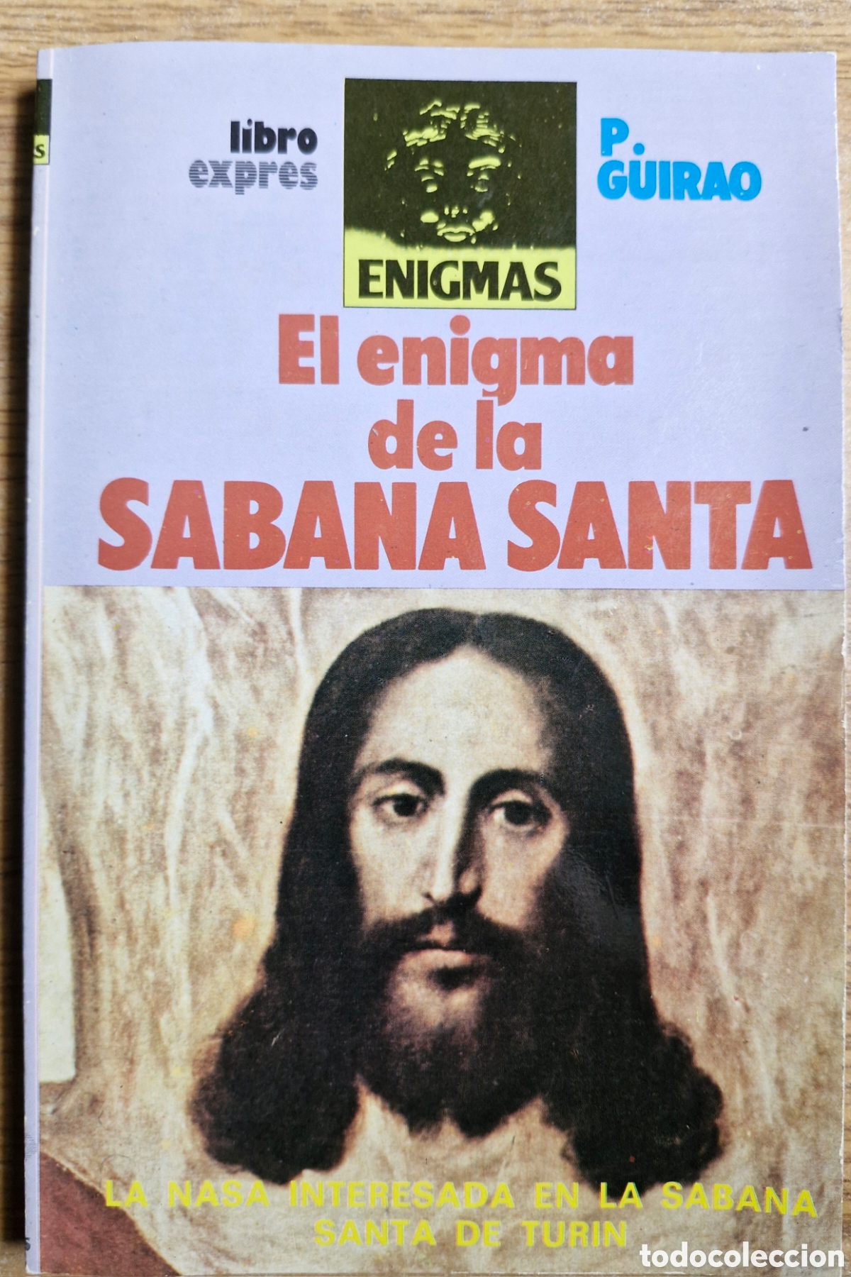 Libros de segunda mano: EL ENIGMA DE LA S&Aacute;BANA SANTA - P. Guirao (Libroexpr&eacute;s) - Foto 1