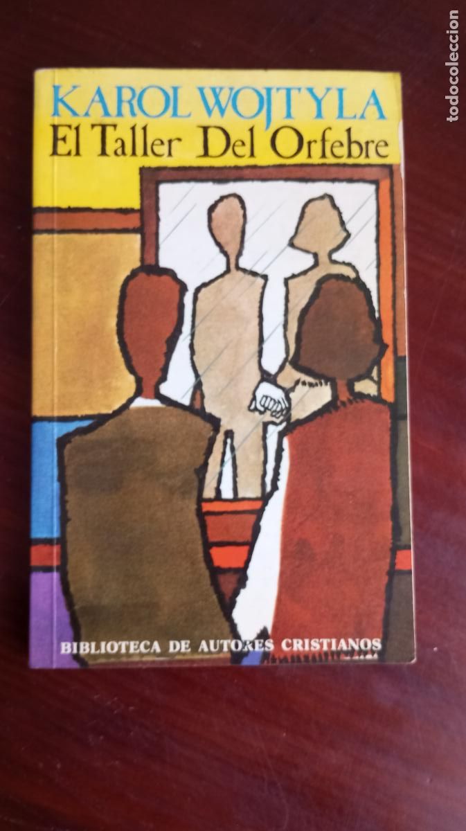 Libros de segunda mano: EL TALLER DEL,ORFEBRE KAROL WOJTYLA - Foto 1