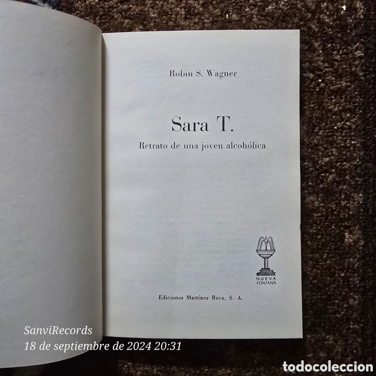 Libros de segunda mano: SARA T., RELATO DE UNA JOVEN ALCOH&Oacute;LICA (MART&Iacute;NEZ ROCA) - Foto 2