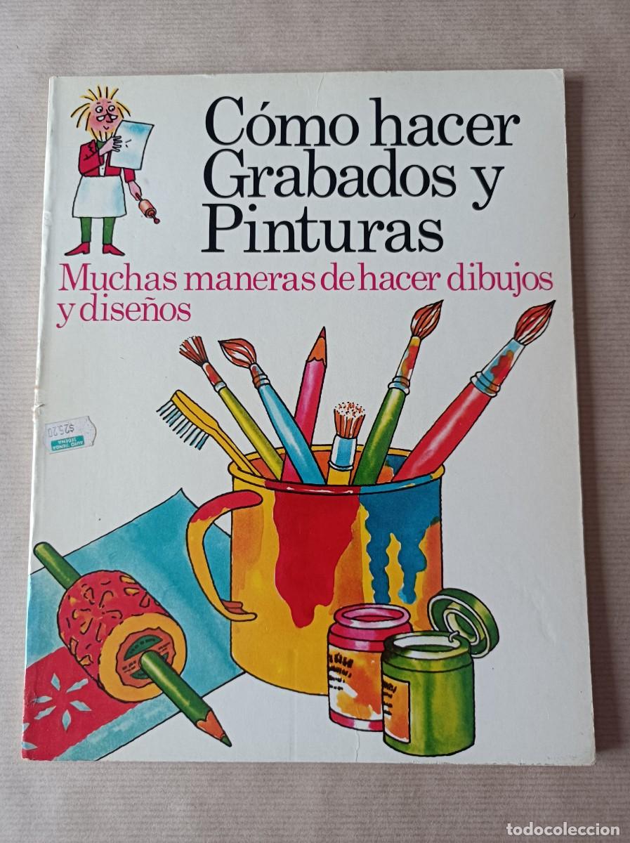 Libros de segunda mano: LIBRO PLESA C&Oacute;MO HACER GRABADOS Y PINTURAS - Foto 1