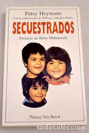 Libros de segunda mano: Secuestrados. Patsy Heymans - Foto 1