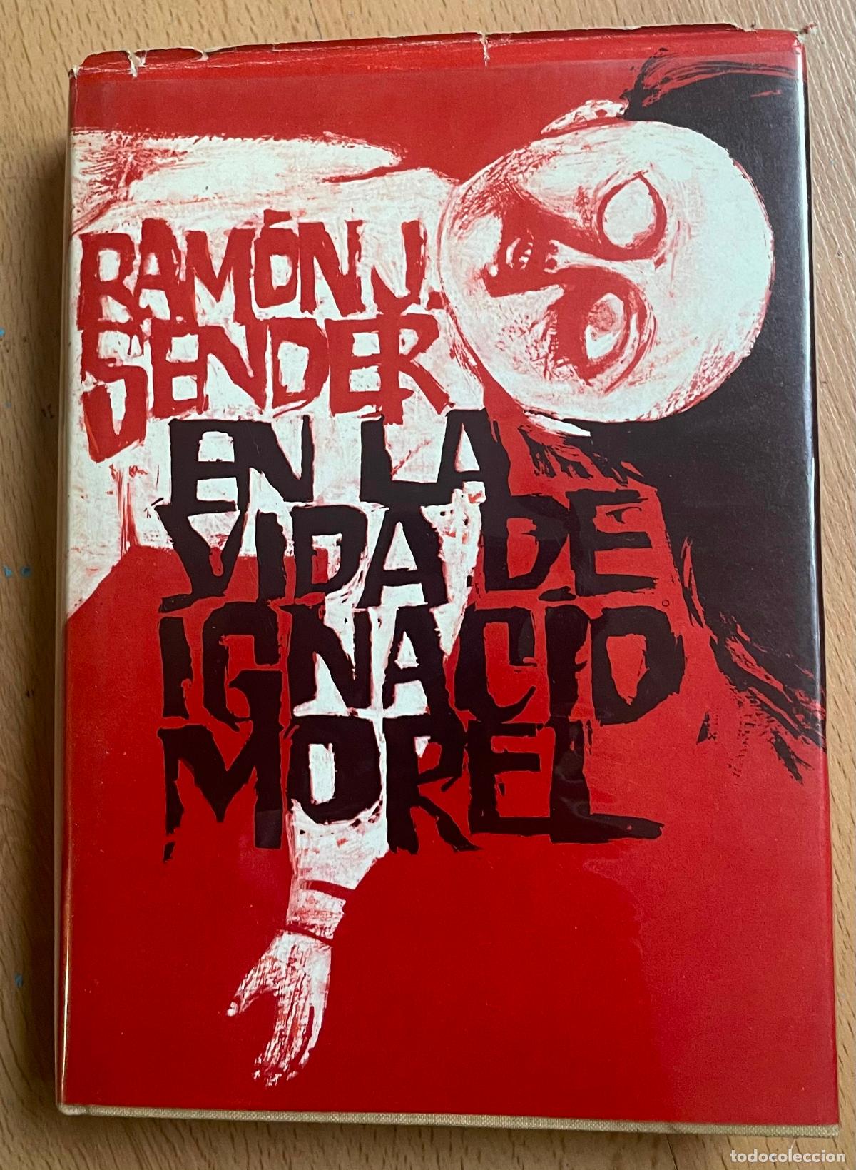 Libros de segunda mano: EN LA VIDA DE IGNACIO MOREL, Ramon J. Sender - Foto 1