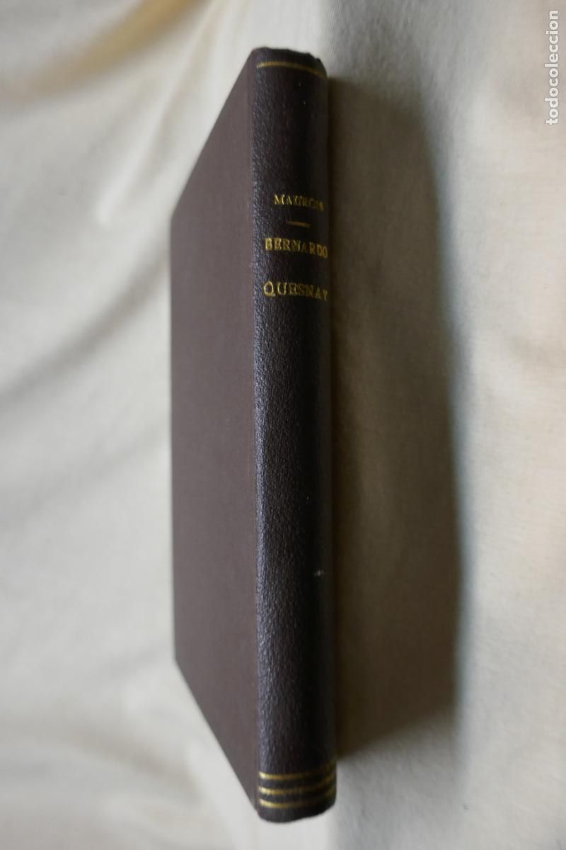 Libros de segunda mano: Bernard Quesnay - Andr&eacute; Maurois, 1&ordf; Edici&ouml;n 1944 - Foto 3