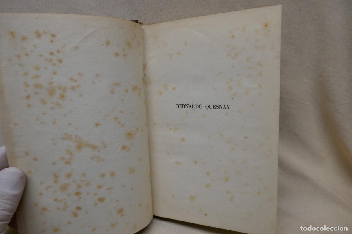 Libros de segunda mano: Bernard Quesnay - Andr&eacute; Maurois, 1&ordf; Edici&ouml;n 1944 - Foto 6