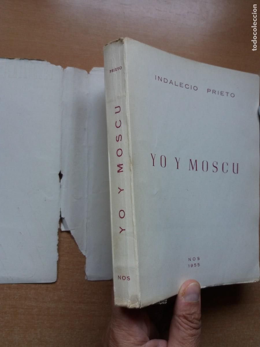 Libros de segunda mano: YO Y MOSC&Uacute;. INDALECIO PRIETO. EDITORIAL NOS - Foto 3
