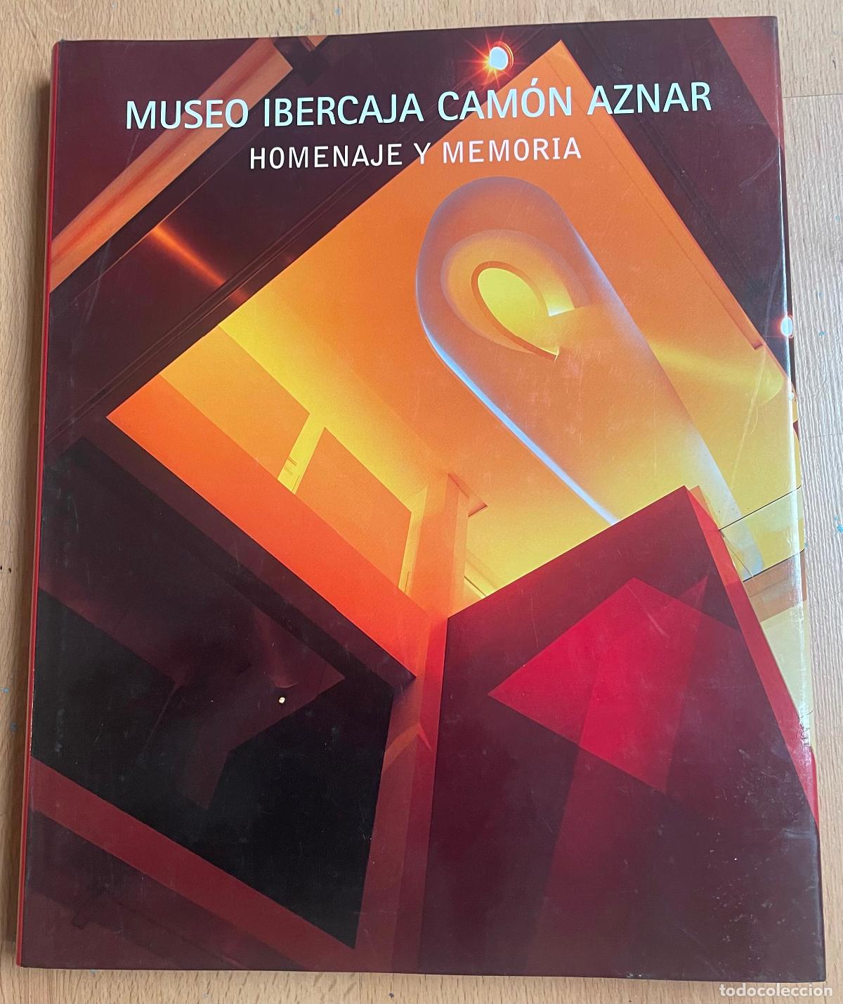 Libros de segunda mano: MUSEO IBERCAJA CAMON AZNAR, Homenaje y memoria - Foto 1