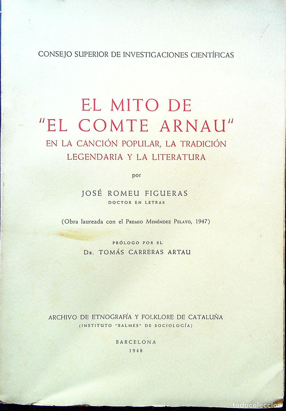 Libros de segunda mano: EL MITO DE EL COMTE ARNAU - ROMEU FIGUERAS, JOS&Eacute; - 1948 - Foto 1