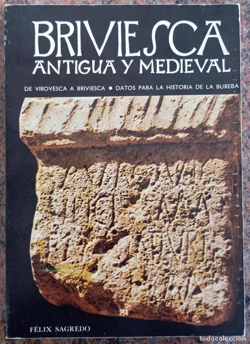 Libros de segunda mano: BRIVIESCA ANTIGUA Y MEDIEVAL - FELIX SAGREDO - Foto 1