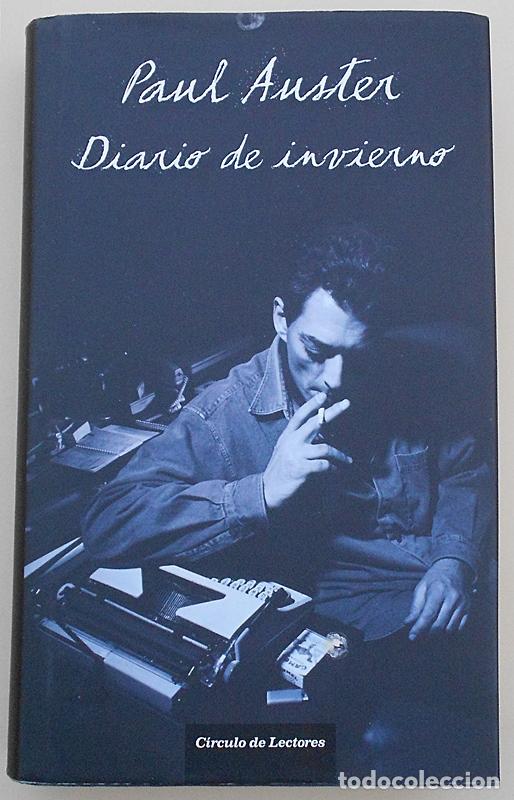 Libros de segunda mano: Diario de invierno - Paul Auster - C&iacute;rculo de Lectores (2012) - Foto 1