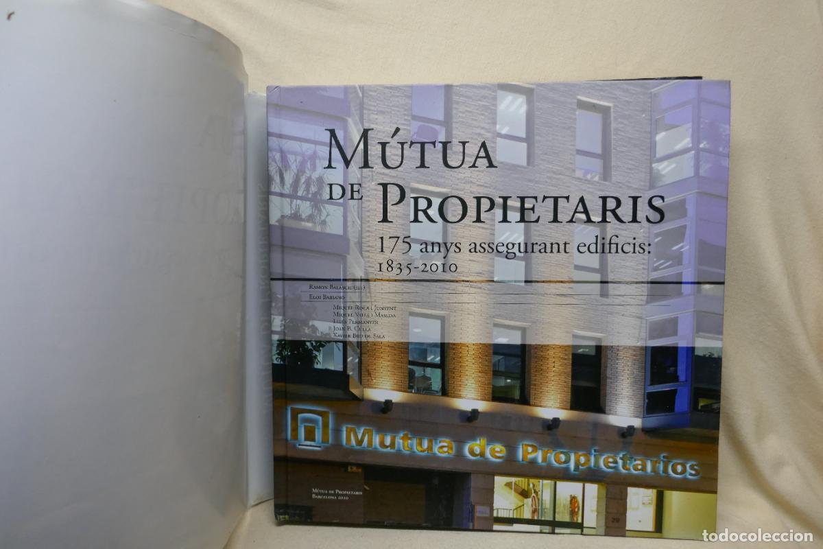 Libros de segunda mano: M&Uacute;TUA DE PROPIETARIS 175 ANYS ASSEGURANT EDIFICIS 1835-2010 - Foto 7