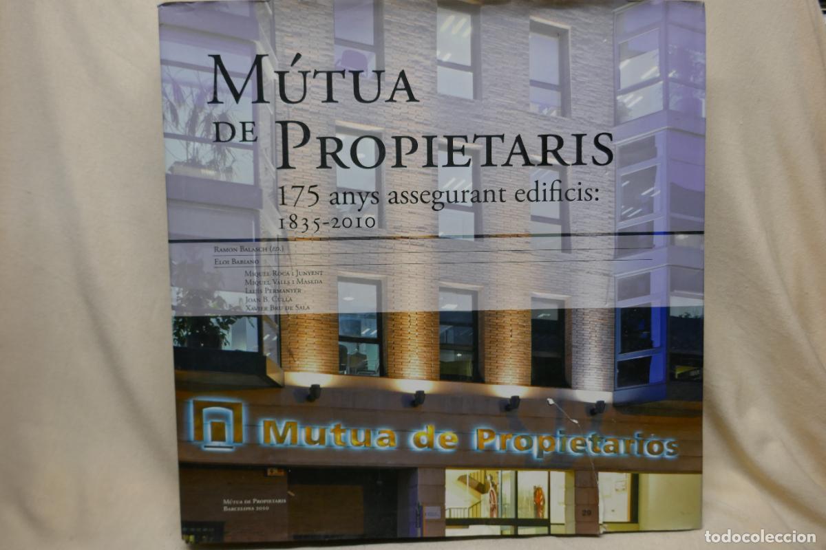 Libros de segunda mano: M&Uacute;TUA DE PROPIETARIS 175 ANYS ASSEGURANT EDIFICIS 1835-2010 - Foto 1