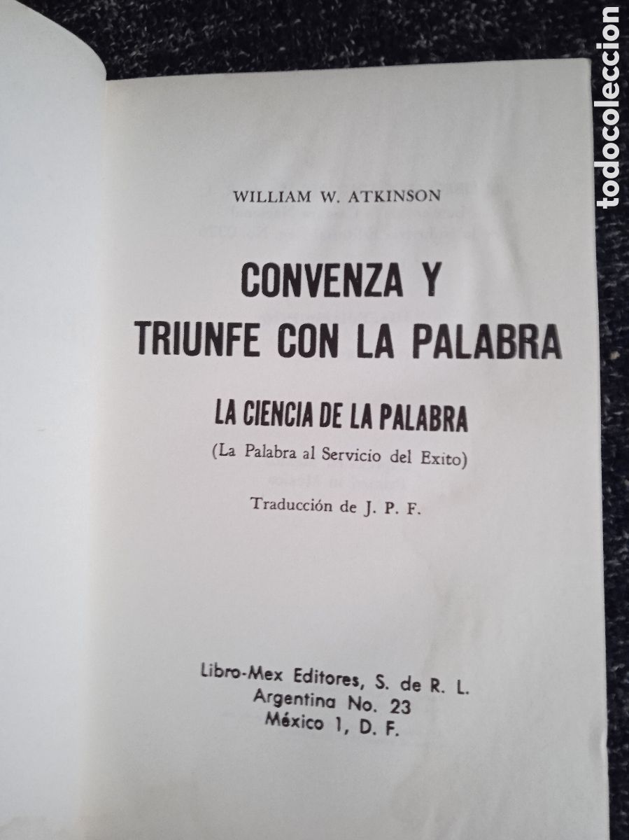 Libros de segunda mano: Convenza y triunfe con la palabra / W. Atkinson - AUTOAYUDA - Foto 2