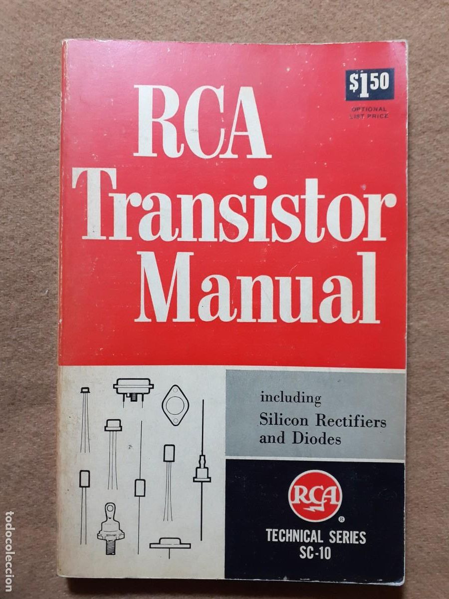 Libros de segunda mano: RCA TRANSISTOR MANUAL. SILICON RECTIFIERS AND DIODES. TECHNICAL SERIES. ELECTR&Oacute;NICA. TRANSISTORES - Foto 1