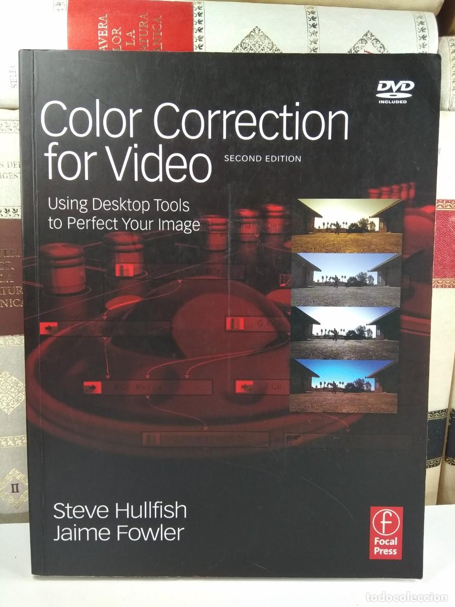 Libros de segunda mano: COLOR CORRECTION FOR VIDEO. Using Desktop Tools to Perfect Your Imagen. Second Edition. Included DVD - Foto 1