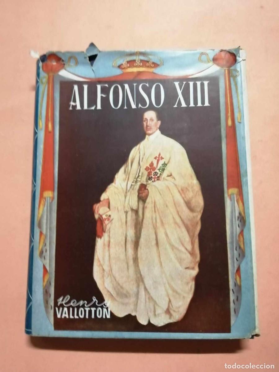 Libros de segunda mano: ALFONSO XIII (HENRY VALLOTTON) - Foto 1