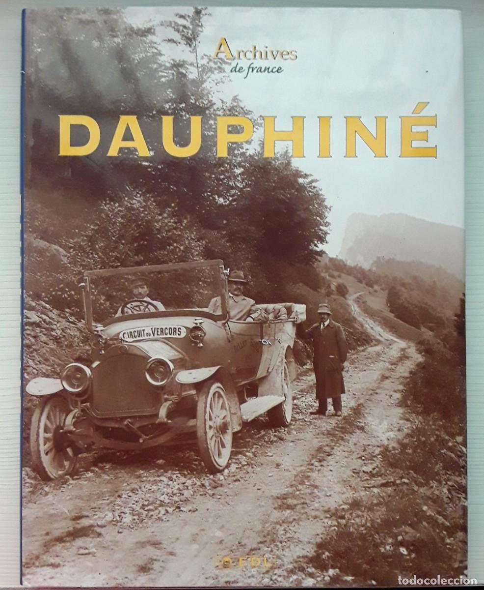 Libros de segunda mano: ARCHIVOS DE FRANCIA. DAUPHIN&Eacute;. - Foto 1