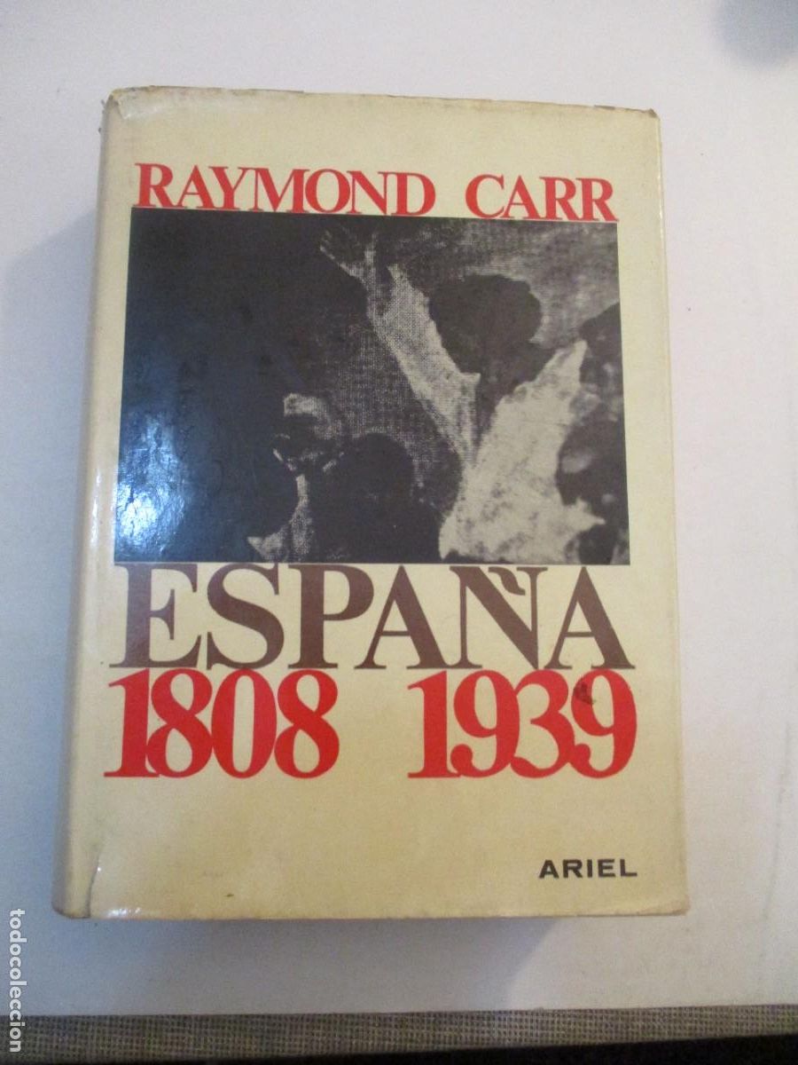 Libros de segunda mano: RAYMOND CARR Espa&ntilde;a 1808 - 1939 W29517 - Foto 1