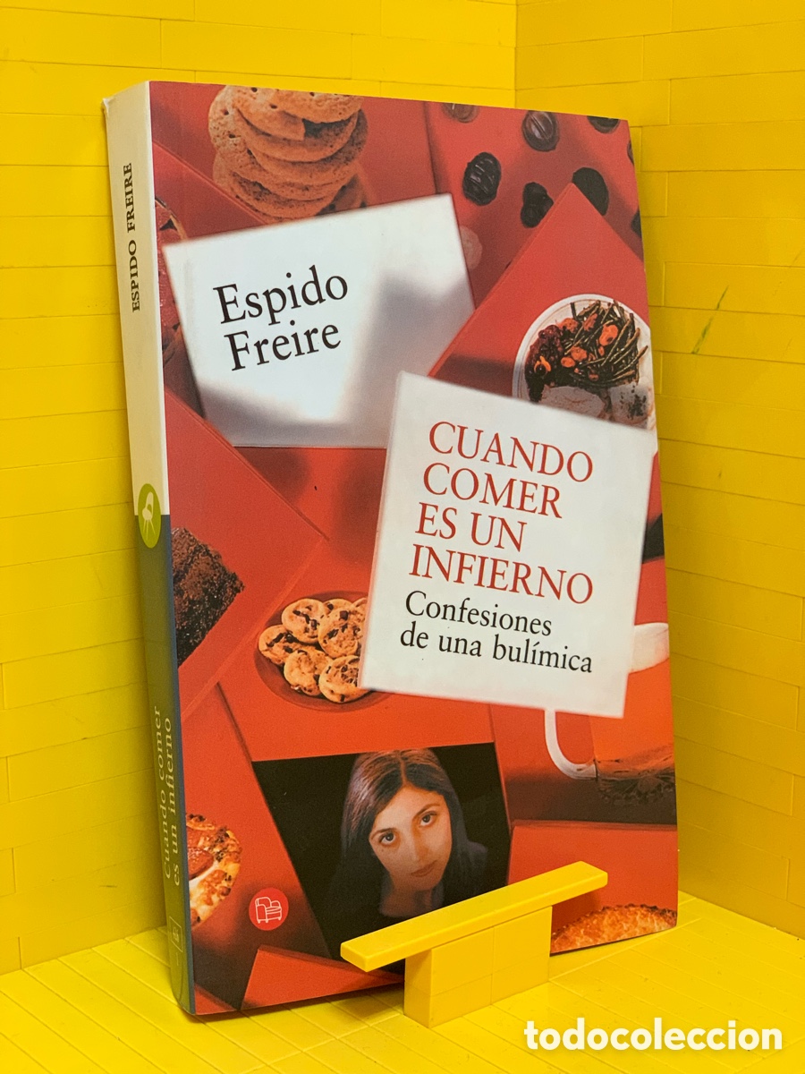 Libros de segunda mano: CUANDO COMER ES UN INFIERNO&middot;&middot;&middot;&middot; ESPIDO FREIRE - Foto 1